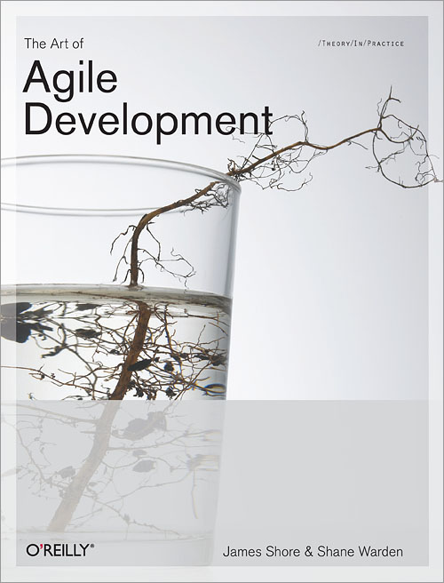 Book cover for “The Art of Agile Development” by James Shore and Shane Warden.